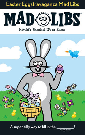 Easter Eggstravaganza Mad Libs (Paper)